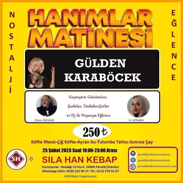 25 Şubat 2023 Gülden Karaböcek ile Kadınlar Matinesi